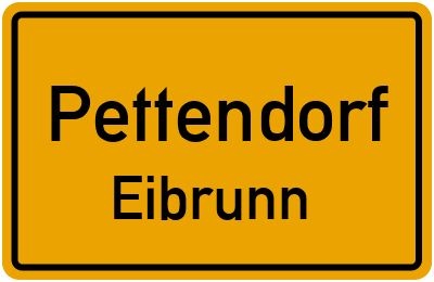 Straßenverzeichnis Pettendorf Eibrunn