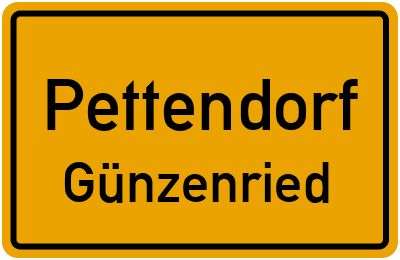 Ortsschild Pettendorf Günzenried