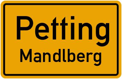 Straßenverzeichnis Petting Mandlberg