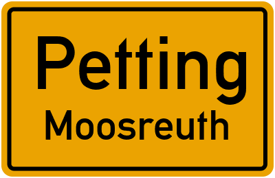 Straßenverzeichnis Petting Moosreuth