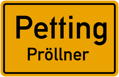 Straßenverzeichnis Petting Pröllner