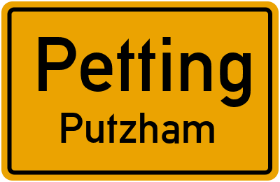 Straßenverzeichnis Petting Putzham