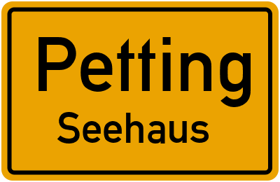 Straßenverzeichnis Petting Seehaus