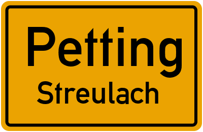 Straßenverzeichnis Petting Streulach
