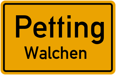 Straßenverzeichnis Petting Walchen