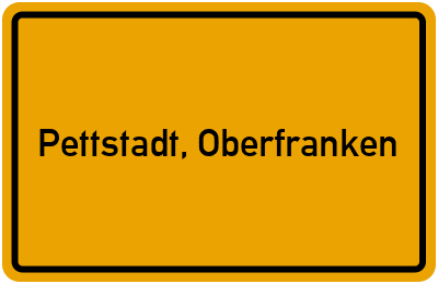 Ortsschild von Gemeinde Pettstadt, Oberfranken in Bayern