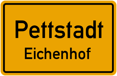 Ortsschild Pettstadt Eichenhof