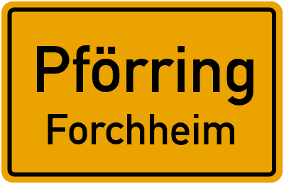 Ortsschild Pförring Forchheim