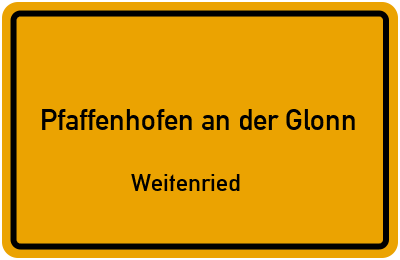 Straßenverzeichnis Pfaffenhofen an der Glonn Weitenried