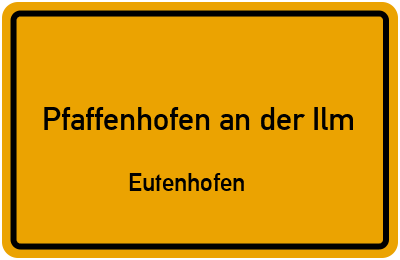 Straßenverzeichnis Pfaffenhofen an der Ilm Eutenhofen