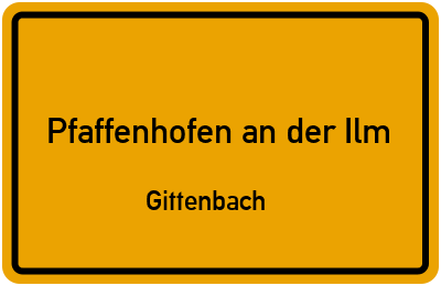 Straßenverzeichnis Pfaffenhofen an der Ilm Gittenbach