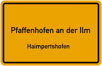 Straßenverzeichnis Pfaffenhofen an der Ilm Haimpertshofen
