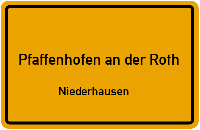 Straßenverzeichnis Pfaffenhofen an der Roth Niederhausen