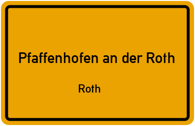 Straßenverzeichnis Pfaffenhofen an der Roth Roth
