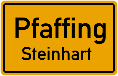 Ortsschild Pfaffing Steinhart