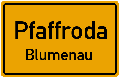 Straßenverzeichnis Pfaffroda Blumenau