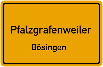 Ortsschild Pfalzgrafenweiler Bösingen