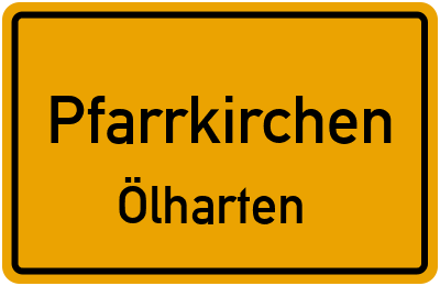 Straßenverzeichnis Pfarrkirchen Ölharten