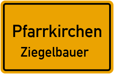 Straßenverzeichnis Pfarrkirchen Ziegelbauer