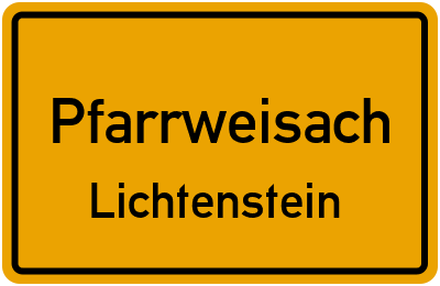 Ortsschild Pfarrweisach Lichtenstein