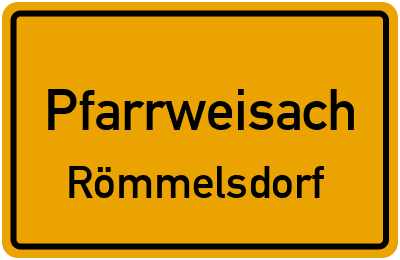Ortsschild Pfarrweisach Römmelsdorf