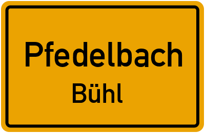 Ortsschild Pfedelbach Bühl