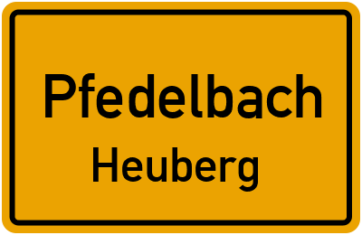 Ortsschild Pfedelbach Heuberg