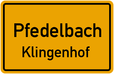 Ortsschild Pfedelbach Klingenhof