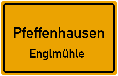 Straßenverzeichnis Pfeffenhausen Englmühle
