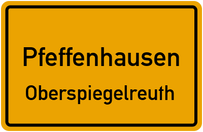 Straßenverzeichnis Pfeffenhausen Oberspiegelreuth