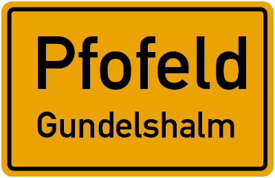 Straßenverzeichnis Pfofeld Gundelshalm