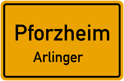 Ortsschild Pforzheim Arlinger