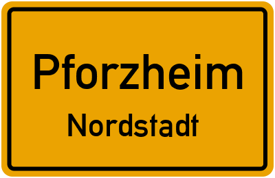Ortsschild Pforzheim Nordstadt