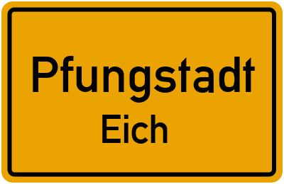 Ortsschild Pfungstadt Eich