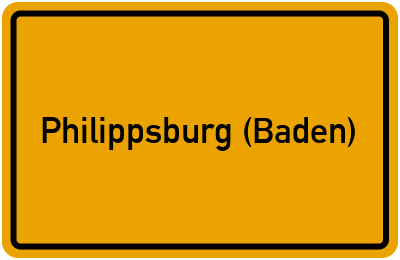 Ortsschild von Stadt Philippsburg (Baden) in Baden-Württemberg