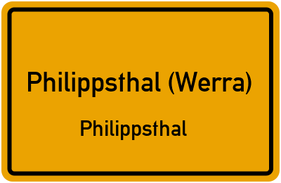 Ortsschild Philippsthal (Werra) Philippsthal