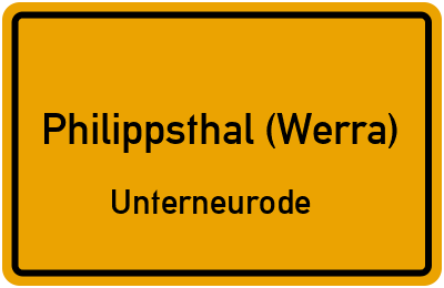 Ortsschild Philippsthal (Werra) Unterneurode