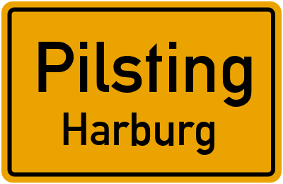 Ortsschild Pilsting Harburg