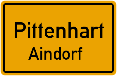 Ortsschild Pittenhart Aindorf