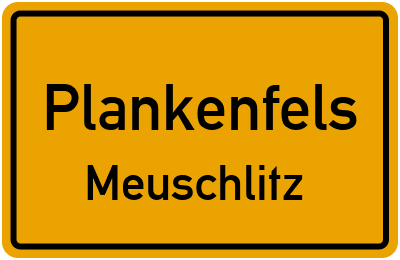 Straßenverzeichnis Plankenfels Meuschlitz