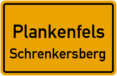 Straßenverzeichnis Plankenfels Schrenkersberg