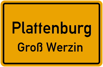 Ortsschild Plattenburg Groß Werzin