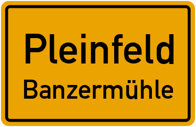 Straßenverzeichnis Pleinfeld Banzermühle