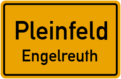Ortsschild Pleinfeld Engelreuth