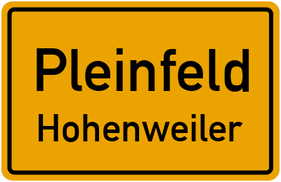 Ortsschild Pleinfeld Hohenweiler