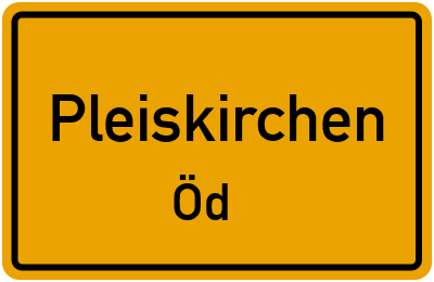 Straßenverzeichnis Pleiskirchen Öd