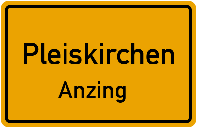 Straßenverzeichnis Pleiskirchen Anzing