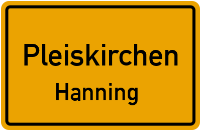 Straßenverzeichnis Pleiskirchen Hanning