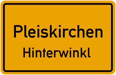 Ortsschild Pleiskirchen Hinterwinkl