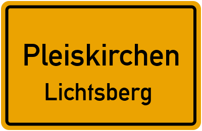 Ortsschild Pleiskirchen Lichtsberg